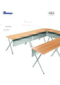 edux  Desk Edux X127. Chairs Scala 246 XBASE, Solo 364. Storage Series[xd] 2P1000 DOC. edux Edux is a furniture line for training rooms. The system comprises