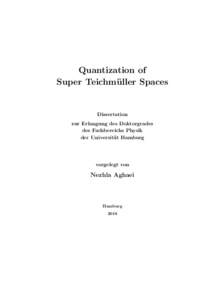 Quantization of Super Teichm¨ uller Spaces Dissertation zur Erlangung des Doktorgrades