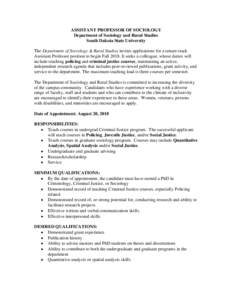 ASSISTANT PROFESSOR OF SOCIOLOGY Department of Sociology and Rural Studies South Dakota State University The Department of Sociology & Rural Studies invites applications for a tenure-track Assistant Professor position to