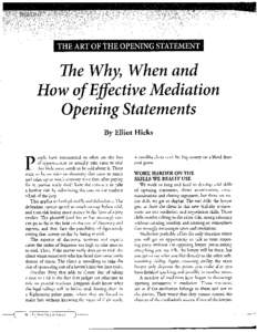 INSIGHT  THE ART OF THE OPENING STATEMENT The Why, When and How ofEffective Mediation