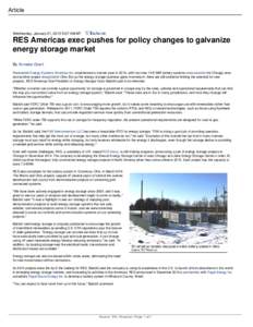 Article   Wednesday, January 21, 2015 9:07 AM MT RES Americas exec pushes for policy changes to galvanize energy storage market