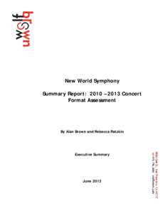 New World Symphony Summary Report