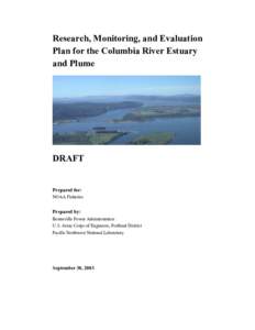 Research, Monitoring, and Evaluation Plan for the Columbia River Estuary and Plume DRAFT