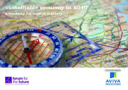 sustainable economy in 2040 a roadmap for capital markets executive summary Commissioned by