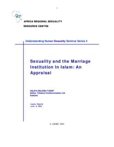 Sexuality and the Marriage Institution In Islam: An Appraisal