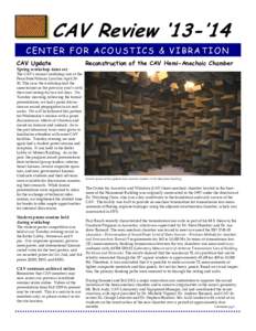 CAV Review ‘13-’14 CENTER FOR ACOUSTICS & VIBRATION CAV Update Reconstruction of the CAV Hemi-Anechoic Chamber