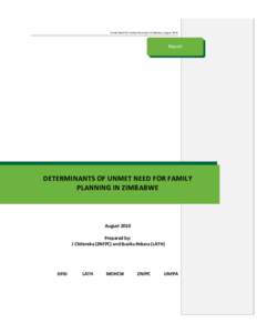 Unmet Need for Family Planning in Zimbabwe, AugustReport DETERMINANTS OF UNMET NEED FOR FAMILY PLANNING IN ZIMBABWE