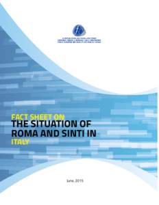 FACT SHEET ON  THE SITUATION OF ROMA AND SINTI IN ITALY