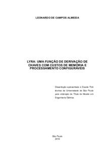 LEONARDO DE CAMPOS ALMEIDA  LYRA: UMA FUNÇÃO DE DERIVAÇÃO DE CHAVES COM CUSTOS DE MEMÓRIA E PROCESSAMENTO CONFIGURÁVEIS
