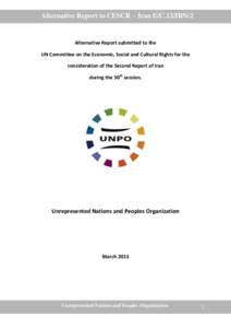 Alternative Report to CESCR – Iran E/C.12/IRN/2  Alternative Report submitted to the UN Committee on the Economic, Social and Cultural Rights for the consideration of the Second Report of Iran during the 50th session.
