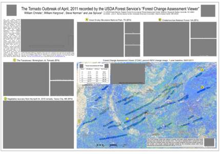 The Tornado Outbreak of April, 2011 recorded by the USDA Forest Service’s “Forest Change Assessment Viewer” William Christie1, William Hargrove1, Steve Norman1 and Joe Spruce2 The U.S. Forest
