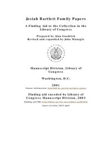 Josiah Bartlett Family Papers A Finding Aid to the Collection in the Library of Congress