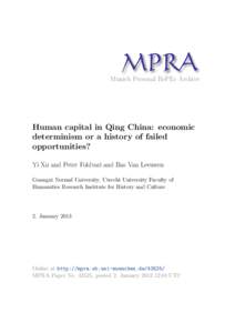 M PRA Munich Personal RePEc Archive Human capital in Qing China: economic determinism or a history of failed opportunities?