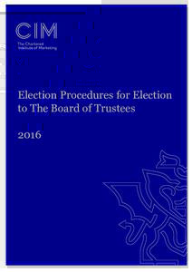 Election Procedures for Election to The Board of Trustees 2016 Appendix 2 BR101 - Election Procedures to the Board of Trustees