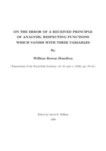 ON THE ERROR OF A RECEIVED PRINCIPLE OF ANALYSIS, RESPECTING FUNCTIONS WHICH VANISH WITH THEIR VARIABLES By William Rowan Hamilton (Transactions of the Royal Irish Academy, vol. 16, part 1, (1830), pp. 63–64.)