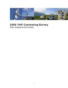 2006 VHF Contesting Survey Data, Analysis & Commentary 1  Foreword
