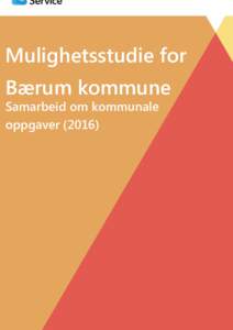 Mulighetsstudie for Bærum kommune Samarbeid om kommunale oppgaver