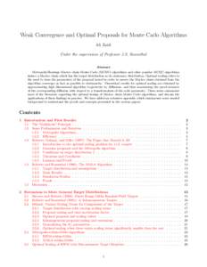 Weak Convergence and Optimal Proposals for Monte Carlo Algorithms