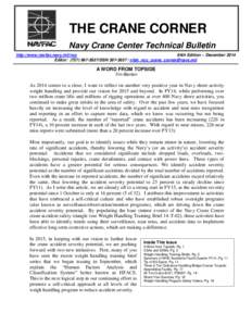 THE CRANE CORNER Navy Crane Center Technical Bulletin http://www.navfac.navy.mil/ncc 84th Edition – December 2014 Editor: ([removed]DSN[removed]removed]