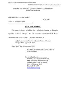 Filing # Electronically Filed:00:46 AM RECEIVED, :03:41, John A. Tomasino, Clerk, Supreme Court BEFORE THE JUDICIAL QUALIFICATIONS COMMISSION STATE OF FLORIDA