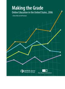 Making the Grade: Online Education in the United States, 2006