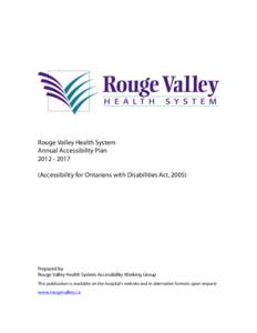 Rouge Valley Health System Annual Accessibility PlanAccessibility for Ontarians with Disabilities Act, Prepared by