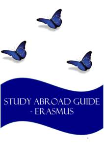Study abroad guide - Erasmus 1 Contents Health ............................................................................................................................. 3