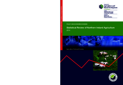 Statistical Review of Northern Ireland AgriculturePolicy and Economics Division Department of Agriculture and Rural Development Dundonald House Upper Newtownards Road