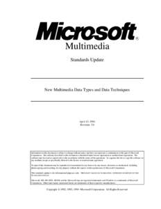 Multimedia Standards Update New Multimedia Data Types and Data Techniques  April 15, 1994