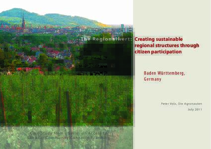 Th e R egion al wer t: Creating sustainable regional structures through citizen participation B aden Wür ttemberg, G e rm a ny