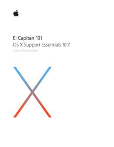 El Capitan 101   OS X Support EssentialsCourse Description El Capitan 101  OS X Support Essentials 10.11