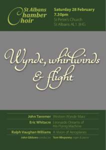 Saturday 28 February 7.30pm St Peter’s Church St Albans AL1 3HG  Wynde, whirlwinds