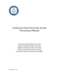 Connecticut State University System Procurement Manual Central Connecticut State University Eastern Connecticut State University Southern Connecticut State University