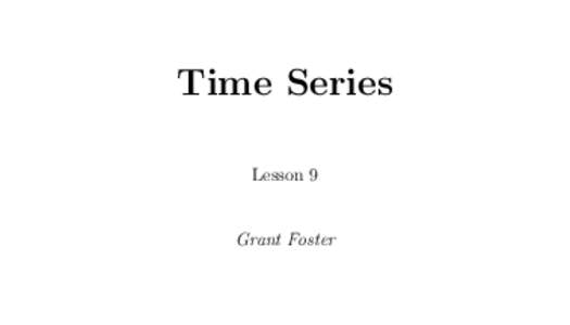 Time Series Lesson 9 Grant Foster  Representing Data