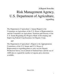 Department of Agriculture’s Annual Report to the Committee on Agriculture of the U.S. House of Representatives and the Committee on Agriculture, Nutrition and Forestry of the U.S. Senate Regarding the Progress Made in 