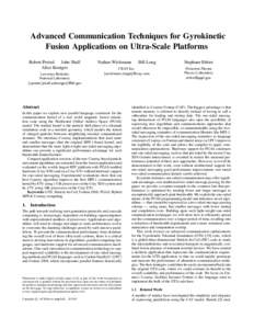 Advanced Communication Techniques for Gyrokinetic Fusion Applications on Ultra-Scale Platforms Robert Preissl John Shalf Alice Koniges Lawrence Berkeley National Laboratory