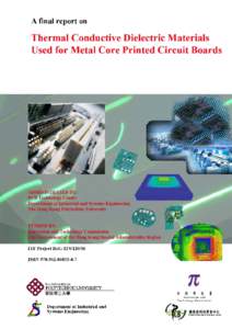 A final report on thermal conductive dielectric materials used for Metal Core Printed Circuit Boards  Table of Contents Acknowledgements Table of Contents 1.