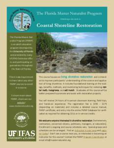 The Florida Master Naturalist Program Introducing a new course in: Coastal Shoreline Restoration The Florida Master Naturalist Program (FMNP) is an adult education