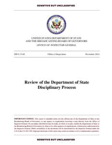 SENSITIVE BUT UNCLASSIFIED  UNITED STATES DEPARTMENT OF STATE AND THE BROADCASTING BOARD OF GOVERNORS OFFICE OF INSPECTOR GENERAL