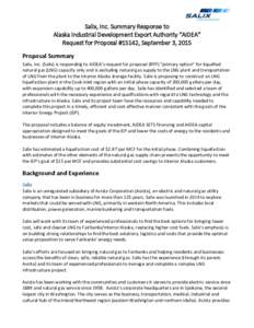 Salix, Inc. Summary Response to Alaska Industrial Development Export Authority “AIDEA” Request for Proposal #15142, September 3, 2015 Proposal Summary Salix, Inc. (Salix) is responding to AIDEA’s request for propos