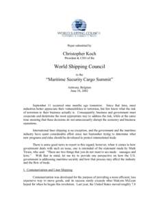 Paper submitted by  Christopher Koch President & CEO of the  World Shipping Council