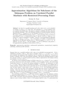 SOP TRANSACTIONS ON APPLIED MATHEMATICS Accepted version, see http://www.scipublish.com/journals/AM/papers/1097 for published version. Approximation Algorithms for Subclasses of the Makespan Problem on Unrelated Parallel