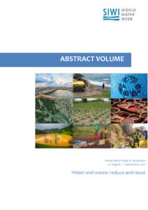 ABSTRACT VOLUME  Photo: iStock World Water Week in Stockholm 27 August – 1 September, 2017