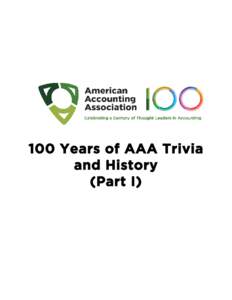 100 Years of AAA Trivia and History (Part I) Annual Membership dues in 1916 were