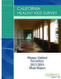 Plumas Unified SecondaryMain Report  This report was prepared by WestEd, a research, development, and service agency, in collaboration with