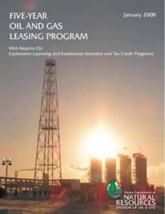FIVE-YEAR OIL AND GAS LEASING PROGRAM January 2008