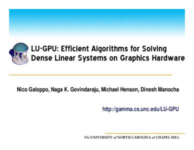LU-GPU: Efficient Algorithms for Solving Dense Linear Systems on Graphics Hardware