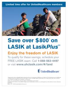Limited time offer for UnitedHealthcare members  Save over $800 on LASIK at LasikPlus 1