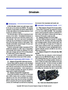 Drivetrain  1 Introduction　　 　　　　　　　　　　　　　 In 2013, 5.38 million vehicles were sold in Japan, rough-  the structure of the transmission and transfer unit.