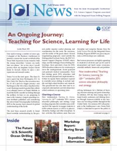Fall/Winter 2005 from the Joint Oceanographic Institutions’ U.S. Science Support Program associated with the Integrated Ocean Drilling Program  Advancing global
